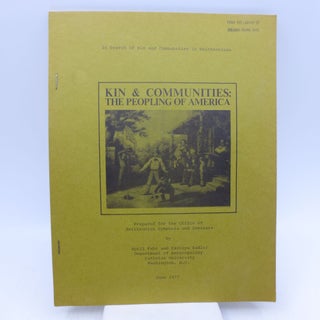 Item #066535 Kin & Communities: The Peopling of America (First Edition). Smithsonian Institution