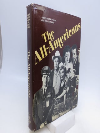 Item #066974 The All-Americans (FIRST EDITION, INSCRIBED BY AUTHOR). James Robert Parish
