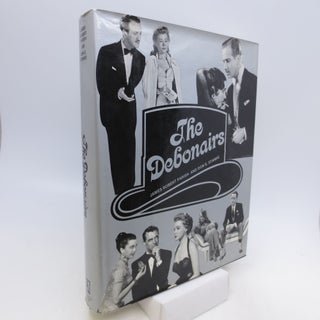 Item #066984 The Debonairs (FIRST EDITION; INSCRIBED BY THE AUTHOR). James Robert Parish, Don E....