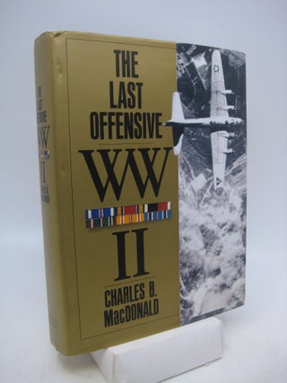 Item #067116 The Last Offensive. Charles B. MacDonald