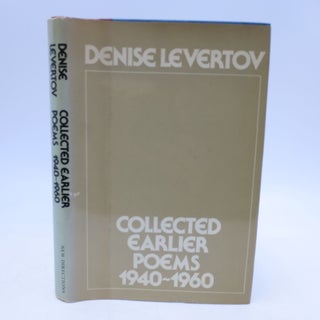 Item #067356 Collected Earlier Poems 1940-1960. Denise Levertov