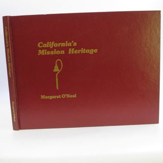Item #067652 California's Mission Heritage. Margaret O'Neal
