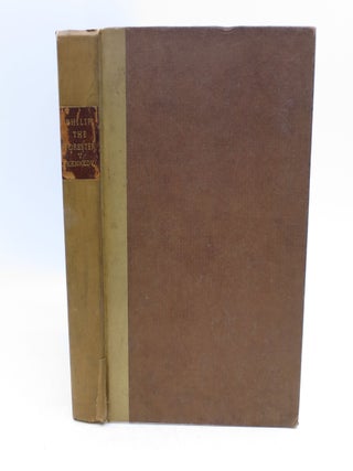 Item #067821 Philip the Forester: A Romance of the Valley of Gardens (SIGNED, DEDICATION COPY;...