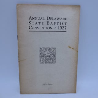 Item #067983 The Eleventh Annual Meeting of The Delaware Baptist State Convention with the Second...