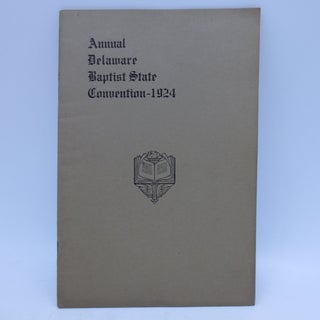 Item #067986 Eighth Annual Meeting of The Delaware Baptist State Convention with the Delaware...