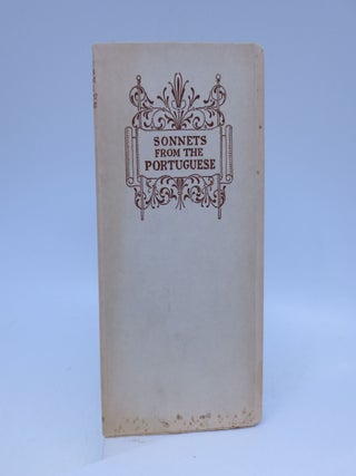 Item #068279 Sonnets from the Portuguese by Elizabeth Barrett Browning (NUMBERED, LIMITED THIRD...