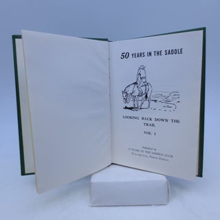 Item #068440 50 Years in the Saddle Vol I (first edition