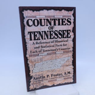 Item #068534 Counties of Tennessee. A. M. Austin P. Foster