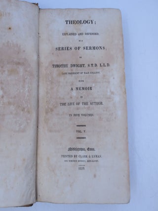 Item #068600 Theology; Explained and Defended, in a Series of Sermons Volume V Only. S. T D. L. L...