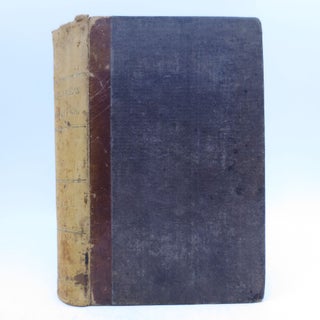 Writings of Hugh Swinton Legare, Late Attorney General and Acting Secretary of State of the United States: Consisting of A Diary of Brussels, and Journal of the Rhine; Extracts from His Private and Diplomatic Correspondence; Orations and Speeches; and Contributions to the New-York and Southern Reveiws. Prefaced by a Memoir of His Life. Embellished with a Portrait (FIRST EDITION. VOLUME ONE ONLY).