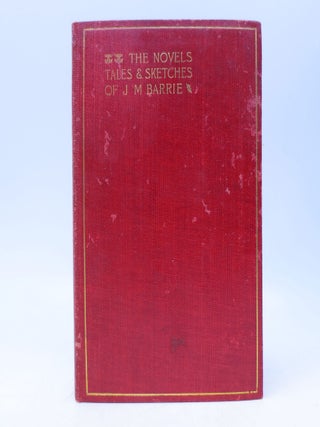 The Novels, Tales, and Sketches of J. M. Barrie; Auld Licht Idylls, Better Dead