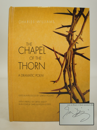 Chapel of the Thorn: A Dramatic Poem (Signed)