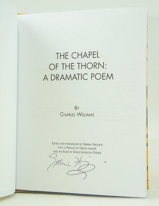 Chapel of the Thorn: A Dramatic Poem (Signed)