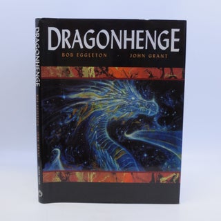 Item #069653 Dragonhenge. Bob Eggleton, John Grant