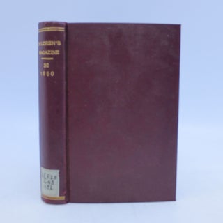 Item #069658 The Children's Magazine. New Series, Volume XXXII - For 1860 (FIRST EDITION). Rev....
