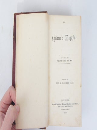 The Children's Magazine New Series Volumes XXXI-XXXII For 1859- 1860