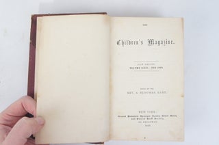 The Children's Magazine New Series Volumes XXXI-XXXII For 1859- 1860