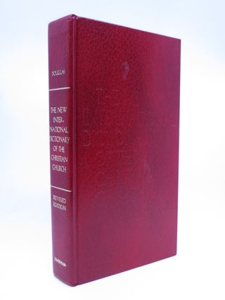 Item #070082 The New International Dictionary of the Christian Church (Revised Edition). General...