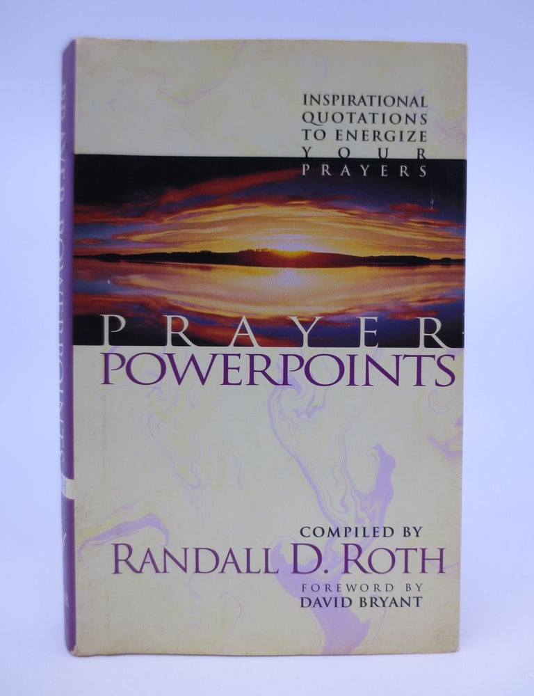 Item #070585 Prayer Powerpoints. Randall D. Roth.