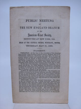 Item #070792 Public Meeting of The New England Branch of the American Tract Society, Instituted...