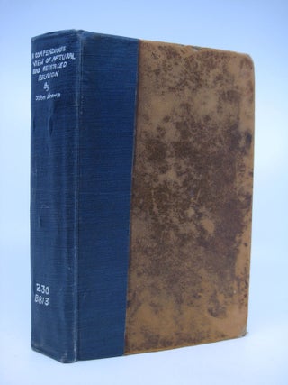 Item #070916 A Compedious View of Natural and Revealed Religion in Seven Books. John Brown