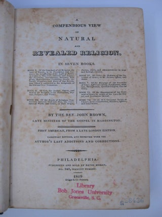 A Compedious View of Natural and Revealed Religion in Seven Books