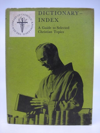 Item #071418 Dictionary Index A Guide to Selected Christian Topics Volume 12
