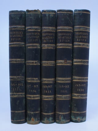 Item #071799 Brownson's Quarterly Review. Volumes IV & V (New Series; Volumes I, II, III (Third...