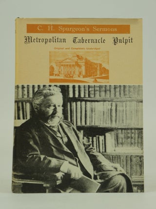 Item #071943 The Metropolitan Tabernacle Pulpit. Sermons Preached and Revised by C. H. Spurgeon ...