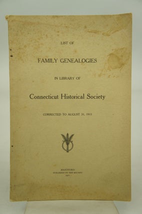 Item #072120 List of Family Genealogies in Library of Connecticut Historical Society. Connecticut...