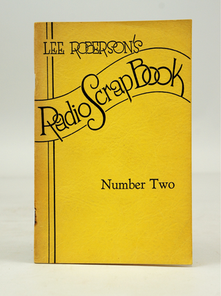 Item #072230 Radio Scrap Book Number Two. Louzelle Ware Lee Roberson, Judy Nite, Alice Scott