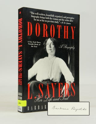 Item #072374 Dorothy L. Sayers Her Life and Soul (signed by author). Barbara Reynolds