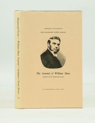 Item #072405 The Journal of William Shaw. William Shaw: W. D. Hammond-Tooke