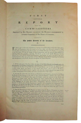Reports From the Commissioners Appointed by His Majesty to Execute the Measures Recommended by a Select Committee of the House of Commons Respecting the Public Records of the Kingdom 1800-1819