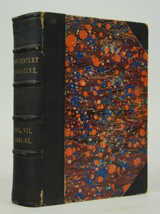 Item #072802 The Century Illustrated Monthly Magazine: November 1884 to April 1885, Volume 24,...