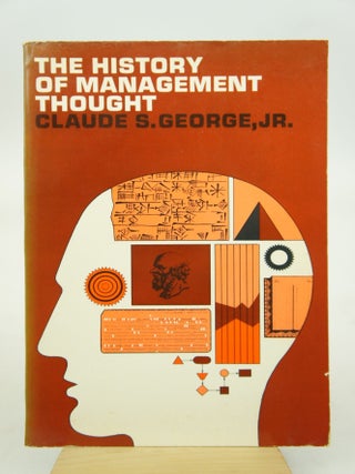 Item #073203 The History of Management Thought (FIRST EDITION). Claude S. George Jr