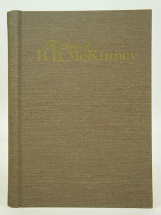Item #073622 The Songs of B. B. McKinney. William J. Reynolds : Alta C. Faircloth, Compiler