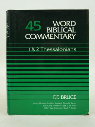 Item #073761 Word Biblical Commentary (Volume 45) 1 & 2 Thessalonians. F F. Bruce