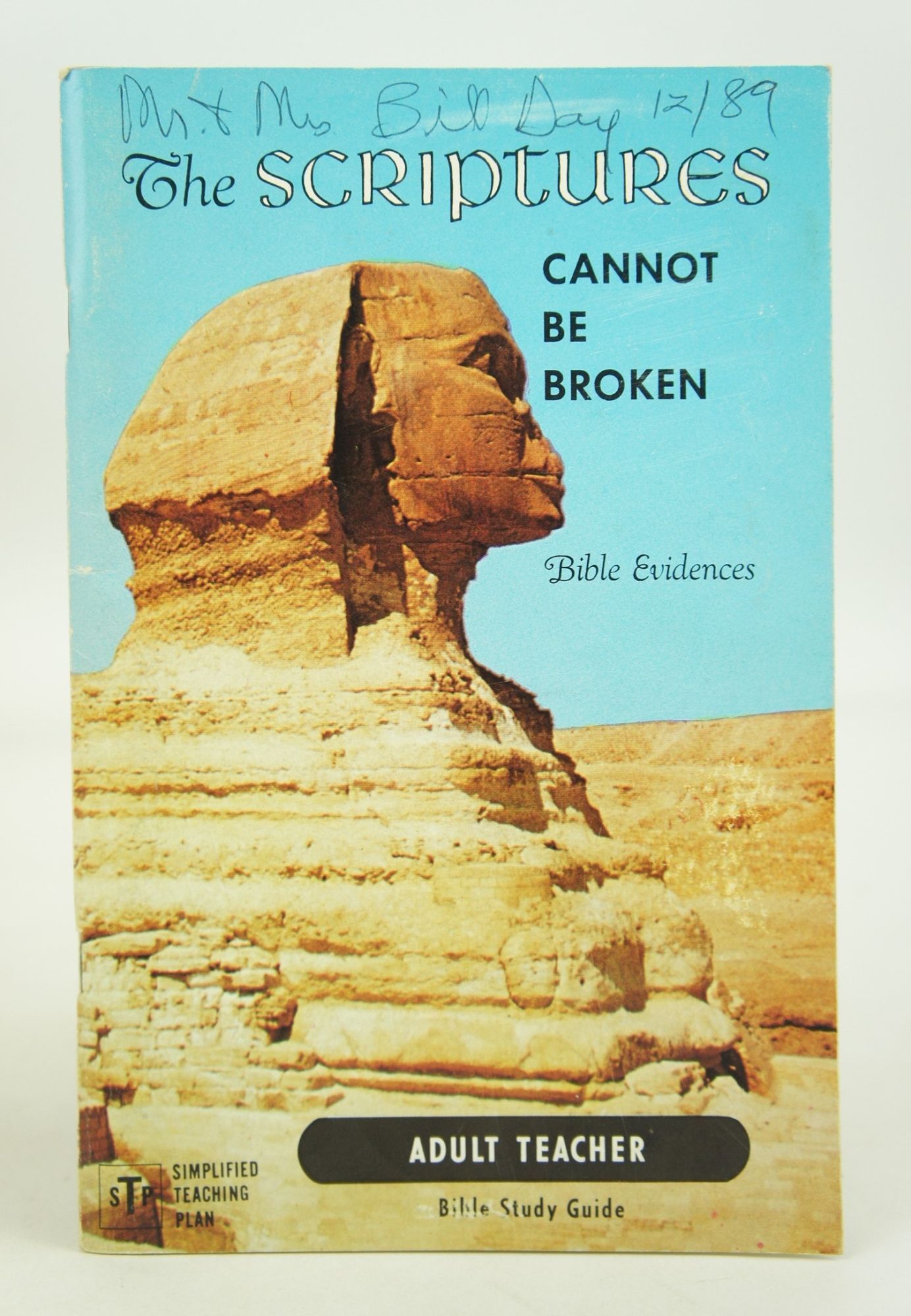 The Scriptures Cannot Be Broken Bible Evidences George S Jr The scriptures cannot be broken bible evidences george s jr
