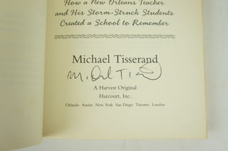 Sugarcane Academy-How a New Orleans Teacher and His Storm-Struck Students Created a School to Remember (INSCRIBED FIRST EDITION)