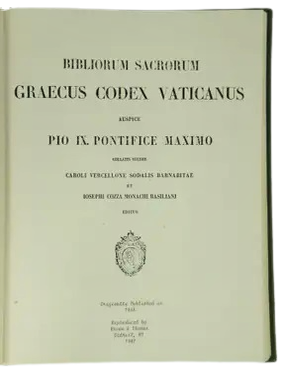 Bibliorum Sacrorum Graecus Codex Vaticanus Auspice Pio IX. Pontifice Maximo