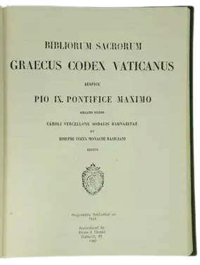 Bibliorum Sacrorum Graecus Codex Vaticanus Auspice Pio IX. Pontifice Maximo