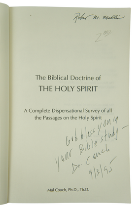 The Biblical Doctrine of The Holy Spirit: A Complete Dispensational Survey of all the Passages on the Holy Spirit