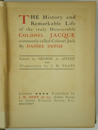 The History and Remarkable Life of the Truly Honourable Colonel Jacque Commonly called Colonel Jack