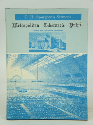 Item #075406 The Metropolitan Tabernacle Pulpit. Sermons Preached and Revised During the Year...