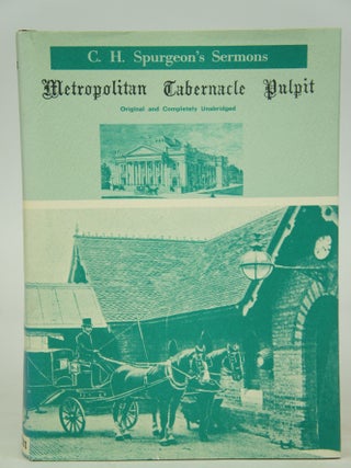 Item #075473 The Metropolitan Tabernacle Pulpit. Sermons Preached and Revised by C. H. Spurgeon...