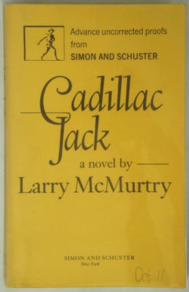 Item #075486 Cadillac Jack (Advance Reading copy; Uncorrected Proof). Larry McMurtry