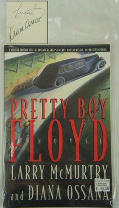 Item #075489 Pretty Boy Floyd (signed advance reading excerpt). Larry McMurtry, Diana Ossana