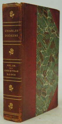 Item #075499 Christmas Books: from The Complete Works of Charles Dickens in thirty volumes;...