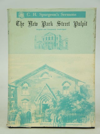 Item #075502 The New Park Street Pulpit Containing Sermons Preached and Revised by the Rev. C. H....